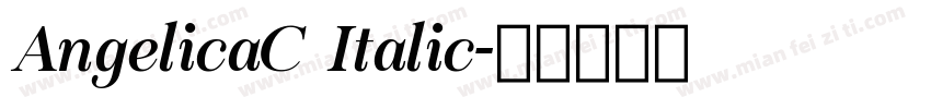 AngelicaC Italic字体转换